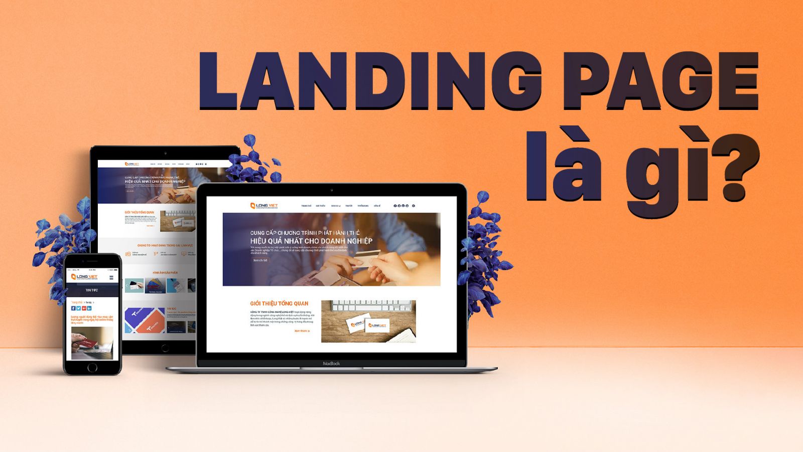 Thiết Kế Landing Page Chuẩn - Tối Ưu Tỷ Lệ Chuyển Đổi Thiết Kế Landing Page Chuẩn - Tối Ưu Tỷ Lệ Chuyển Đổi