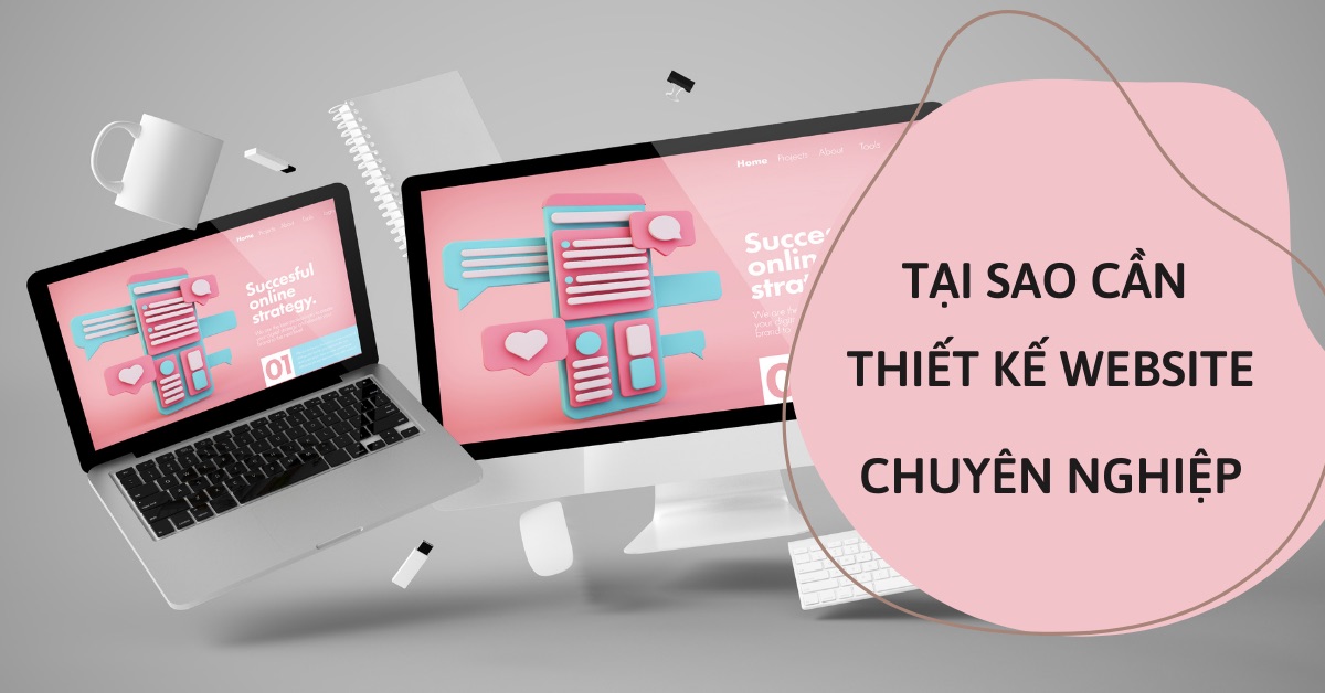 Thiết Kế Website Chuyên Nghiệp Chuẩn SEO – Giải Pháp Tăng Trưởng Bền Vững Cho Doanh Nghiệp Thiết Kế Website Chuyên Nghiệp Chuẩn SEO