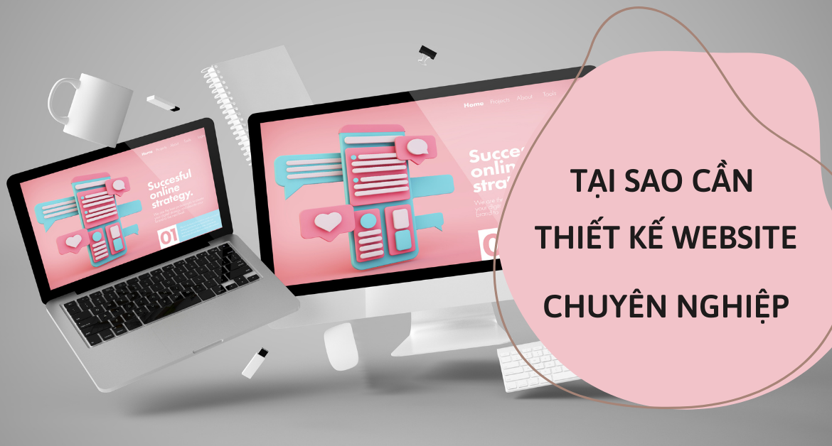 Vì Sao Website Đẹp Nhưng Không Có Khách Hàng? Vì Sao Website Đẹp Nhưng Không Có Khách Hàng?